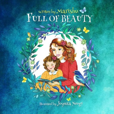 Full Of Beauty: Marishu Illustrated By: Joyeeta Neogi: 9781683508472 