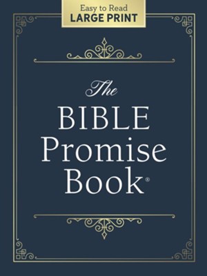 The Bible Promise Book - Large Print Edition  -     By: Compiled by Barbour Staff
