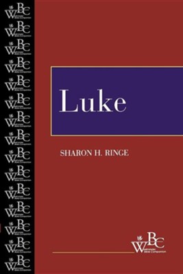 Westminster Bible Companion: Luke    -     By: Sharon Ringe

