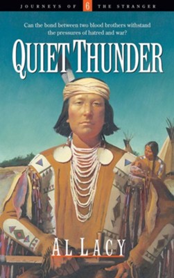 Quiet Thunder  -     By: Al Lacy
