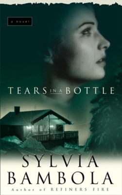 Tears in a Bottle  -     By: Sylvia Bambola
