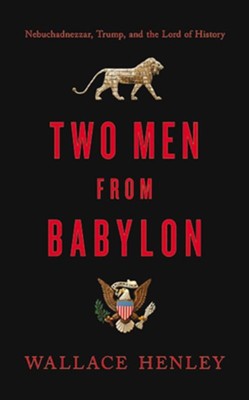 Two Men from Babylon, Unabridged Audiobook on CD  -     Narrated By: Zach Hoffman
    By: Wallace Henley
