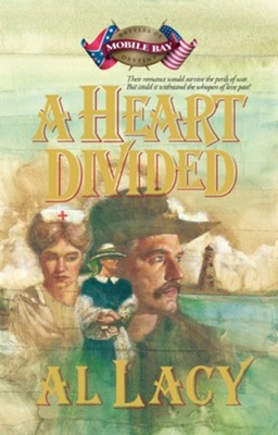 A Heart Divided  -     By: Al Lacy
