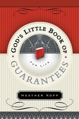 God's Little Book of Guarantees  -     By: Heather Kopp

