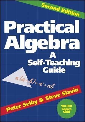 Practical Algebra A Self Teaching Guide Edition 0002 - 