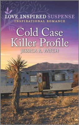 Cold Case Killer Profile  -     By: Jessica R. Patch
