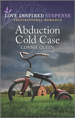 Abduction Cold Case  -     By: Connie Queen
