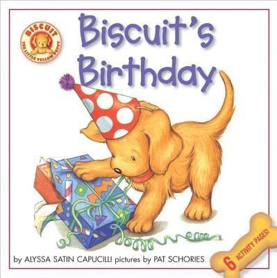 Biscuit's Birthday  -     By: Alyssa Satin Capucilli
    Illustrated By: Pat Schories
