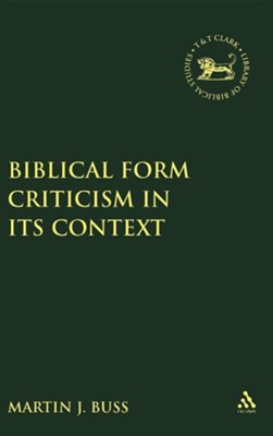 Biblical Form Criticism in its Context  -     By: Martin Buss
