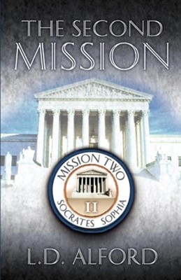The Second Mission  -     By: L.D. Alford
