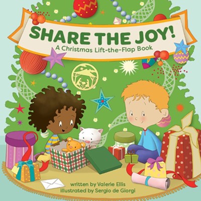 Share the Joy! A Christmas Lift-the-Flap Book Keep Jesus at the Center this Advent & Holiday Season   -     By: Valerie Ellis
