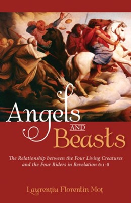 Angels and Beasts  -     By: Laurentiu Florentin Mot
