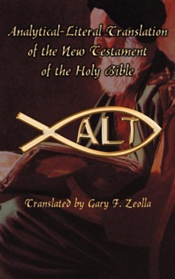 Analytical-Literal Translation of the New Testament, Brown  -     By: Gary F. Zeolla
