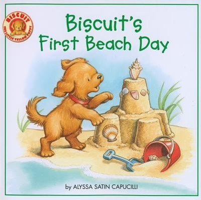 Biscuit's First Beach Day  -     By: Alyssa Satin Capucilli
    Illustrated By: Rose Mary Berlin

