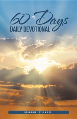 60 Days Daily Devotional  -     By: Hermania Leslyn Bell
