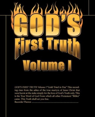 God's First Truth: Volume I  -     By: Theron Miller
