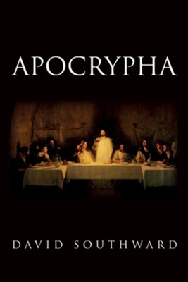 Apocrypha  -     By: David Southward
