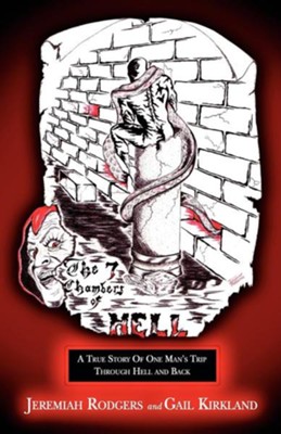 The Seven Chambers of Hell: Jeremiah Rodgers, Gail Kirkland ...