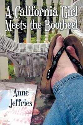 A California Girl Meets the Bootheel  -     By: Anne Jeffries
