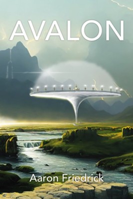 Avalon  -     By: Aaron Friedrick
