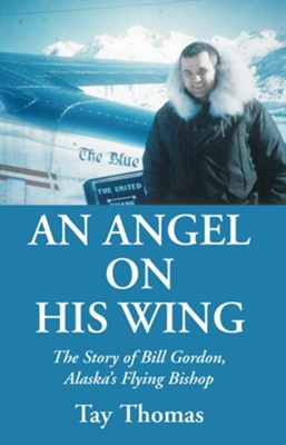 An Angel on His Wing  -     By: Tay Thomas
