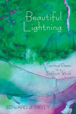 Beautiful Lightning  -     By: Edward J. Rielly
