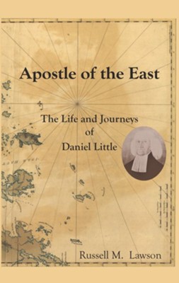 Apostle of the East  -     By: Russell M. Lawson
