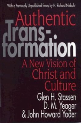 Authentic Transformation   -     By: Yoder Stas
