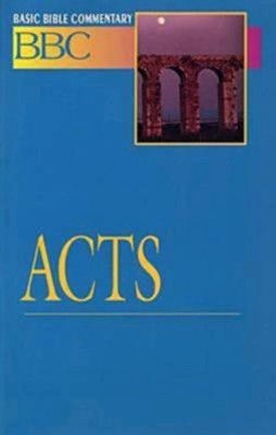 Acts: Basic Bible Commentary Volume 21   -     By: James E. Sargent
