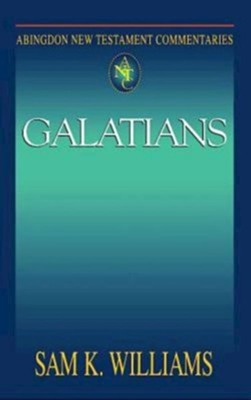 Galatians: Abingdon New Testament Commentaries [ANTC]   -     By: Sam Williams
