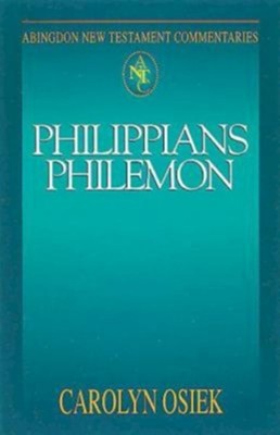 Philippians & Philemon: Abingdon New Testament Commentaries [ANTC]   -     By: Carolyn Osiek
