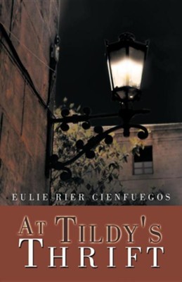 At Tildy's Thrift  -     By: Eulie Rier Cienfuegos
