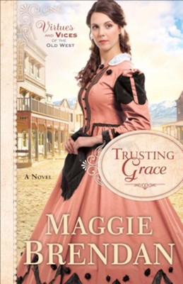 Trusting Grace  -     By: Maggie Brendan

