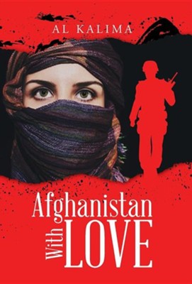 Afghanistan with Love  -     By: Al Kalima
