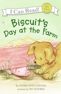 Biscuit's Day at the Farm  -     By: Alyssa Satin Capucilli
    Illustrated By: Pat Schories

