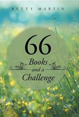 66 Books and a Challenge  -     By: Betty Martin
