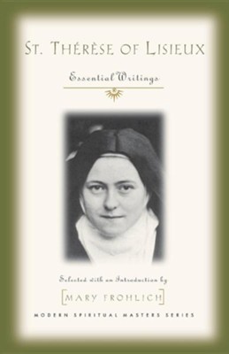 St. Therese of Lisieux: Saint Therese of Lisieux, Mary Frohlich ...