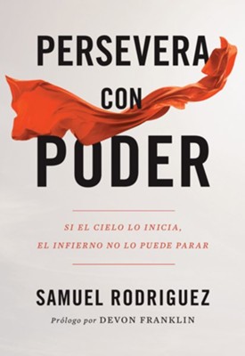 Persevera con poder by Samuel Rodriguez