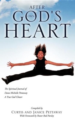 After God's Own Heart  -     By: Curtis Pettaway, Janice Pettaway
