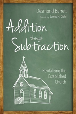 Addition through Subtraction  -     By: Desmond Barrett & James H. Diehl
