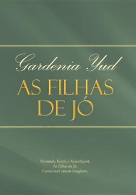 As Filhas de Jo  -     By: Gardenia Yud
