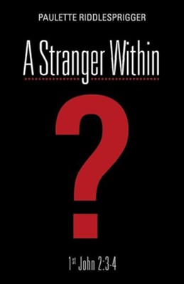 A Stranger Within  -     By: Paulette Riddlesprigger
