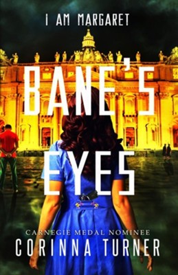 Bane's Eyes  -     By: Corinna Turner
