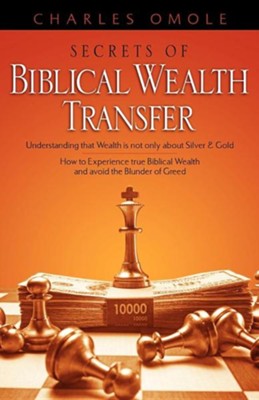 wealth transfer omole secrets biblical charles christianbook