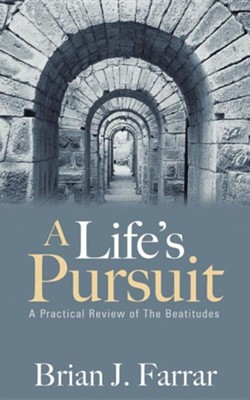 A Life's Pursuit  -     By: Brian J. Farrar
