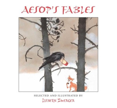 Aesop's Fables  -     By: Lisbeth Zwerger
