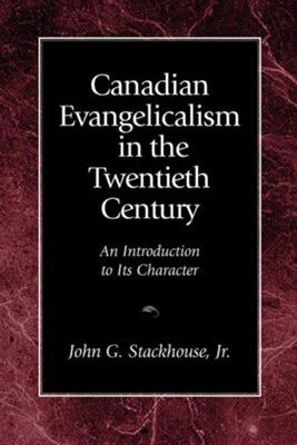 Evangelicals In The 19th Century Essay