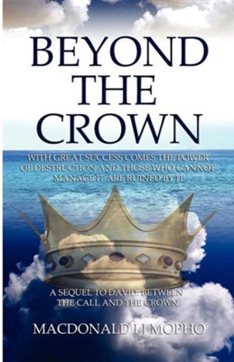 Beyond the Crown  -     By: MacDonald I.J. Mopho
