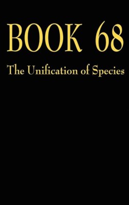 Book 68 the Unification of Species  -     By: Blair Hamilton
