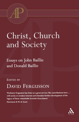 Christ, Church and Society  -     By: David Fergusson
